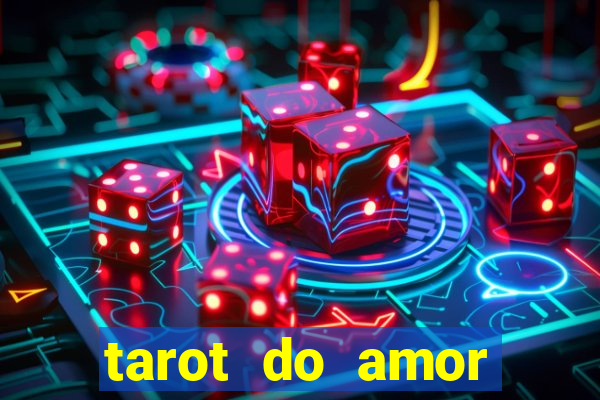 tarot do amor estrela guia o que dizem as cartas